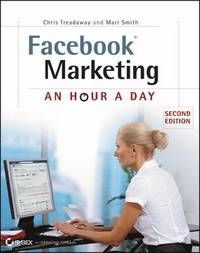 bokomslag Facebook Marketing: An Hour A Day, 2nd Edition