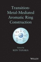 bokomslag Transition-Metal-Mediated Aromatic Ring Construction