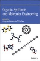 bokomslag Organic Synthesis and Molecular Engineering