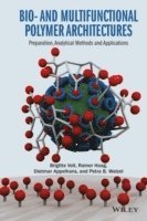 Bio- and Multifunctional Polymer Architectures 1