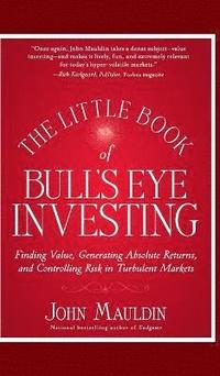 bokomslag The Little Book of Bull's Eye Investing