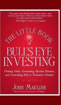 bokomslag The Little Book of Bull's Eye Investing