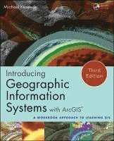 bokomslag Introducing Geographic Information Systems with ArcGIS