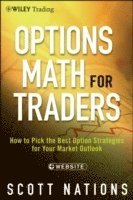 Scott Nations - Options Math for Traders, + Website, Inbunden