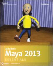 Paul Naas - Autodesk Maya 2013 Essentials, Häftad