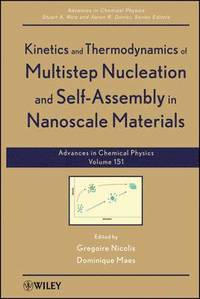 bokomslag Kinetics and Thermodynamics of Multistep Nucleation and Self-Assembly in Nanoscale Materials, Volume 151
