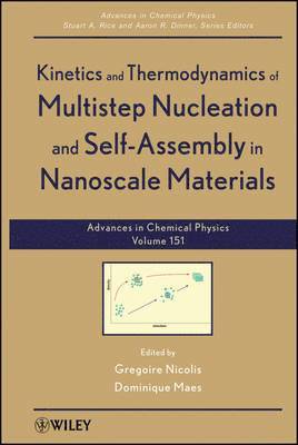 Kinetics and Thermodynamics of Multistep Nucleation and Self-Assembly in Nanoscale Materials, Volume 151 1