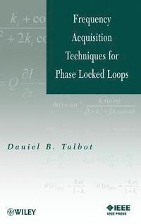 bokomslag Frequency Acquisition Techniques for Phase Locked Loops