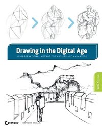 bokomslag Drawing in the Digital Age: An Observational Method for Artists and Animators