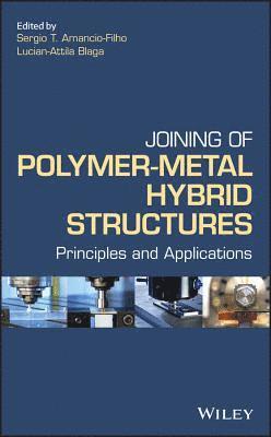 bokomslag Joining of Polymer-Metal Hybrid Structures