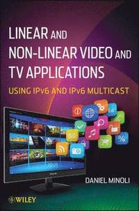 bokomslag Linear and Non-Linear Video and TV Applications