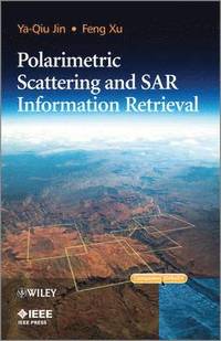 bokomslag Polarimetric Scattering and SAR Information Retrieval