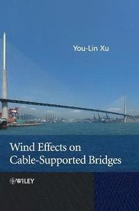 bokomslag Wind Effects on Cable-Supported Bridges