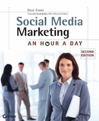 Social Media Marketing: An Hour a Day 2nd Edition 1