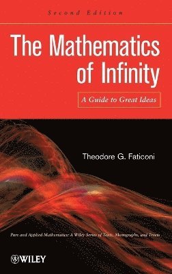 Theodore G. Faticoni - Mathematics of Infinity, Inbunden
