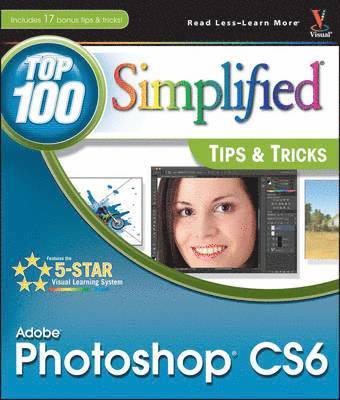 bokomslag Photoshop CS6 Top 100 Simplified Tips & Tricks