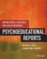 bokomslag Writing Useful, Accessible, and Legally Defensible Psychoeducational Reports