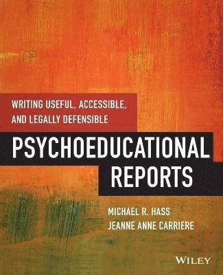 bokomslag Writing Useful, Accessible, and Legally Defensible Psychoeducational Reports