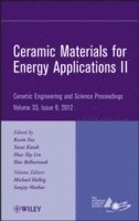 bokomslag Ceramic Materials for Energy Applications II, Volume 33, Issue 9