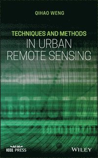 bokomslag Techniques and Methods in Urban Remote Sensing
