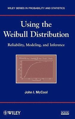 John I. McCool - Using the Weibull Distribution, Inbunden