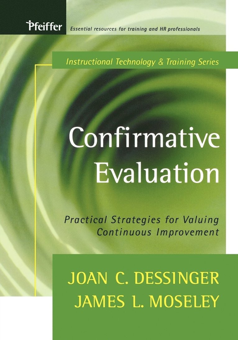 Joan C. Dessinger, James L. Moseley, Joan C Dessinger, James L Moseley - Confirmative Evaluation, Häftad