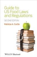 bokomslag Guide to US Food Laws and Regulations