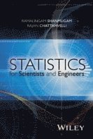 Ramalingam Shanmugam, Rajan Chattamvelli - Statistics for Scientists and Engineers, Inbunden