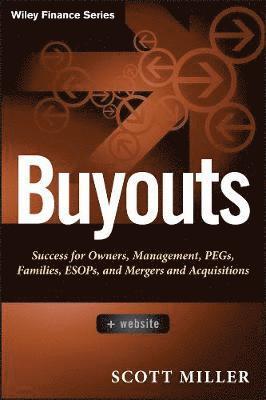 Scott D. Miller - Buyouts, + Website, Inbunden
