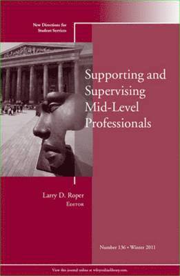 Supporting and Supervising Mid-Level Professionals 1