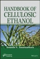 Ananda S. Amarasekara - Handbook of Cellulosic Ethanol, Inbunden