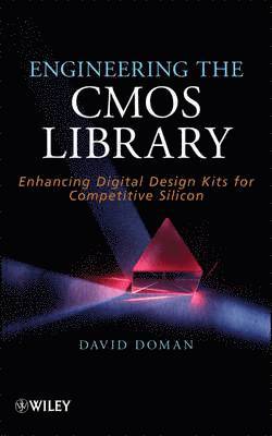 bokomslag Engineering the CMOS Library