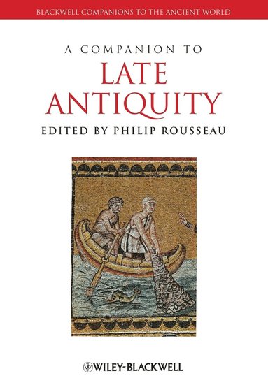 Rousseau, Philip Rousseau - Companion to Late Antiquity, Häftad