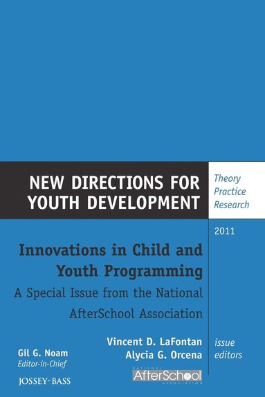 bokomslag Innovations in Child and Youth Programming: A Special Issue from the National AfterSchool Association