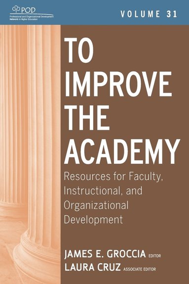 James E. Groccia - To Improve the Academy, Häftad