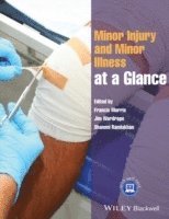 bokomslag Minor Injury and Minor Illness at a Glance