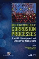 Christopher D. Taylor, Christopher D. Taylor, Philippe Marcus - Molecular Modeling of Corrosion Processes, Inbunden
