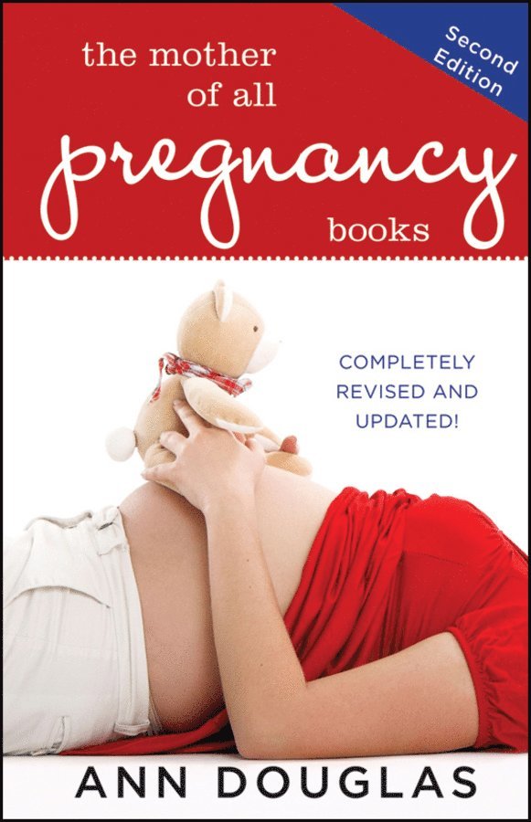 Ann Douglas - Mother of All Pregnancy Books, Häftad
