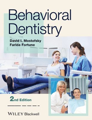 David I. Mostofsky, Farida Fortune - Behavioral Dentistry, Häftad