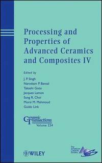 bokomslag Processing and Properties of Advanced Ceramics and Composites IV