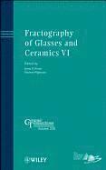 bokomslag Fractography of Glasses and Ceramics VI