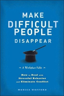 Make Difficult People Disappear 1