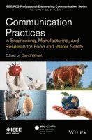 Communication Practices in Engineering, Manufacturing, and Research for Food and Water Safety 1