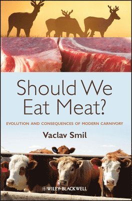 Should We Eat Meat? 1