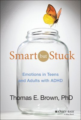 Thomas E. Brown, Thomas E Brown - Smart But Stuck, Inbunden