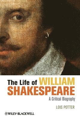 bokomslag The Life of William Shakespeare