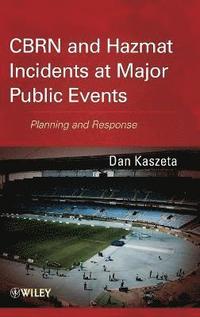 bokomslag CBRN and Hazmat Incidents at Major Public Events -  Planning and Response