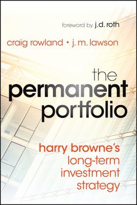 Craig Rowland, J. M. Lawson - Permanent Portfolio, Inbunden