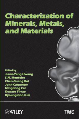 Characterization of Minerals, Metals and Materials 1