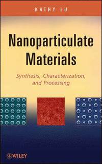 bokomslag Nanoparticulate Materials